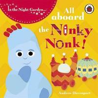 bokomslag In the Night Garden: All Aboard the Ninky Nonk