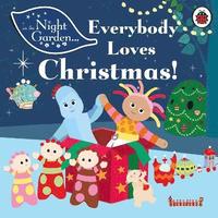 bokomslag In the Night Garden: Everybody Loves Christmas!