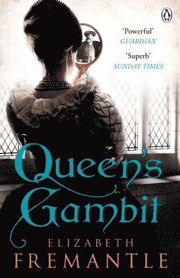 Elizabeth Fremantle - Queen's Gambit, Häftad