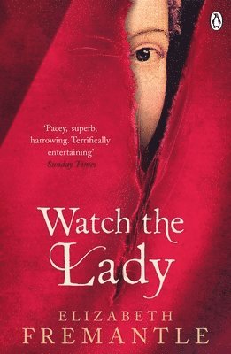 Elizabeth Fremantle - Watch the Lady, Häftad