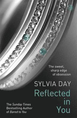 Sylvia Day - Reflected in You, Häftad