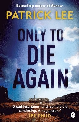 Patrick Lee - Only to Die Again, Häftad