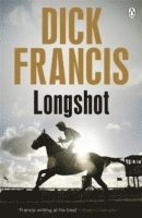 Dick Francis - Longshot, Häftad