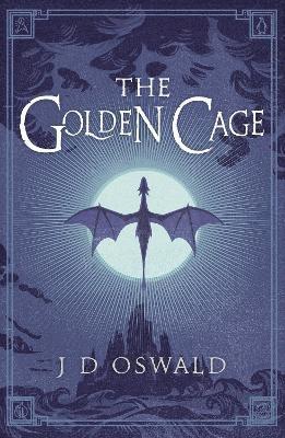 J.D. Oswald, J. D. Oswald - Golden Cage, Häftad