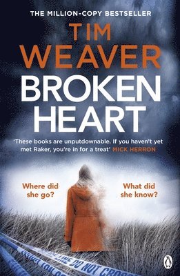 Tim Weaver - Broken Heart, Häftad