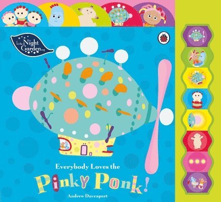 In the Night Garden - In the Night Garden: Everybody Loves the Pinky Ponk!, Kartonnage