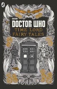 bokomslag Doctor Who: Time Lord Fairy Tales