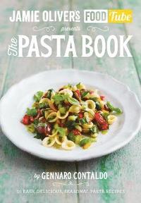 bokomslag Jamie's Food Tube: The Pasta Book