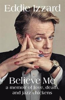 Eddie Izzard - Believe Me, Häftad
