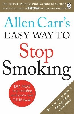 Allen Carr - Allen Carr's Easy Way to Stop Smoking, Häftad