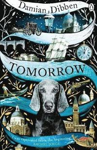 bokomslag Tomorrow: The spellbinding historical tale for readers who love The Night Circus and The Mermaid and Mrs Hancock