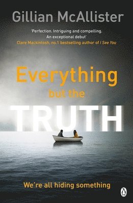 Everything but the Truth 1