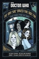 Colgan, J: Doctor Who: The Day She Saved the Doctor