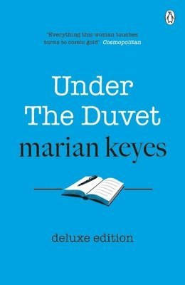 Marian Keyes - Under the Duvet, Häftad