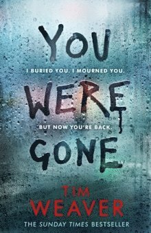 Tim Weaver - You Were Gone, Häftad