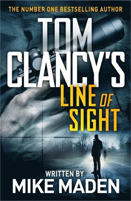 Mike Maden - Tom Clancy's Line of Sight, Häftad