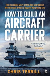 bokomslag How to Build an Aircraft Carrier