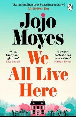 Jojo Moyes - We All Live Here, Häftad