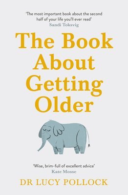 bokomslag The Book About Getting Older