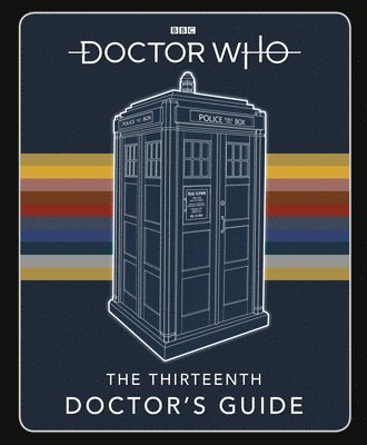 Doctor Who - Doctor Who: Thirteenth Doctor's Guide, Inbunden
