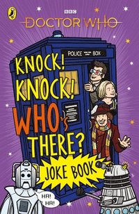 bokomslag Doctor Who: Knock! Knock! Who's There? Joke Book