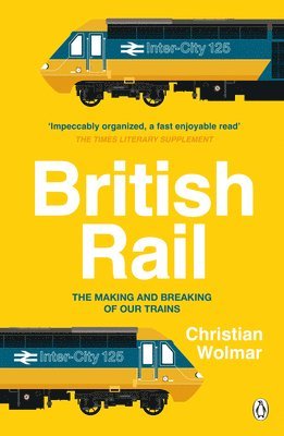 Christian Wolmar - British Rail, Häftad