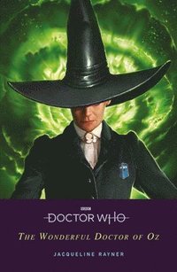 bokomslag Doctor Who: The Wonderful Doctor of Oz