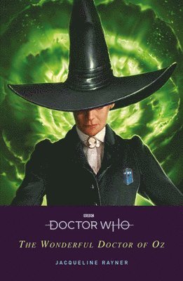 Jacqueline Rayner - Doctor Who: The Wonderful Doctor of Oz, Häftad