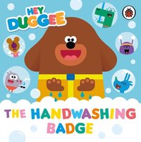 bokomslag Hey Duggee: The Handwashing Badge