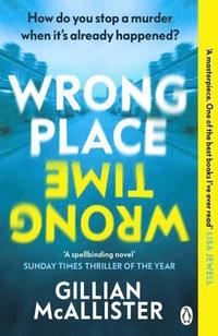 bokomslag Wrong Place Wrong Time: Can you stop a murder after it's already happened?