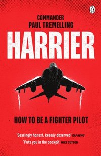 bokomslag Harrier: How To Be a Fighter Pilot