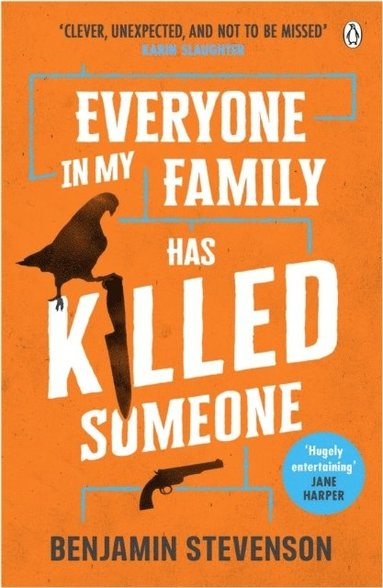 Benjamin Stevenson - Everyone In My Family Has Killed Someone, Häftad