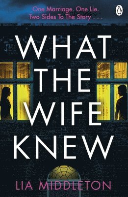 Lia Middleton - What the Wife Knew, Häftad