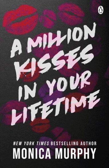 Monica Murphy - Million Kisses In Your Lifetime, Häftad