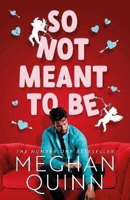 Meghan Quinn - So Not Meant To Be, Häftad