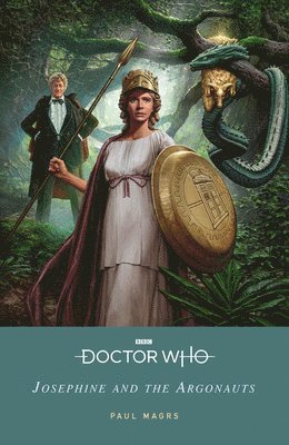 Paul Magrs, Doctor Who - Doctor Who: Josephine and the Argonauts, Häftad
