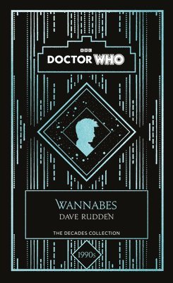 Doctor Who, Dave Rudden - Doctor Who: Wannabes, Inbunden