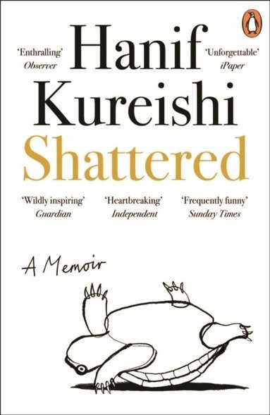 Hanif Kureishi - Shattered, Häftad
