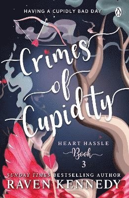 Raven Kennedy - Crimes of Cupidity, Häftad