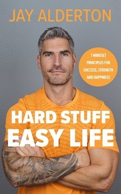 bokomslag Hard Stuff, Easy Life