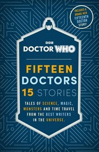 bokomslag Doctor Who: Fifteen Doctors 15 Stories