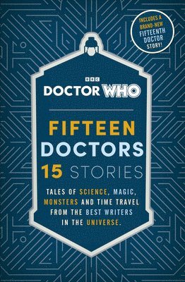 Doctor Who: Fifteen Doctors 15 Stories 1