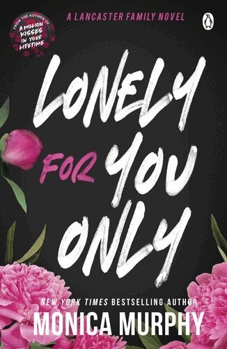 Monica Murphy - Lonely For You Only, Häftad