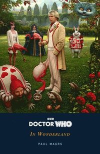 bokomslag Doctor Who: In Wonderland
