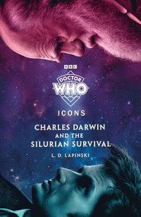 bokomslag Doctor Who: Charles Darwin and the Silurian Survival