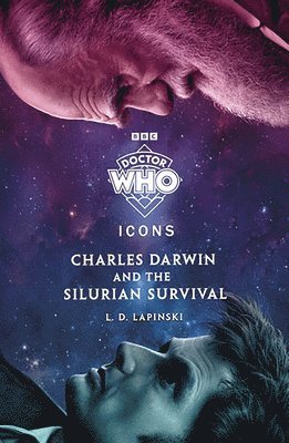 Doctor Who, L.D. Lapinski - Doctor Who: Charles Darwin and the Silurian Survival, Häftad