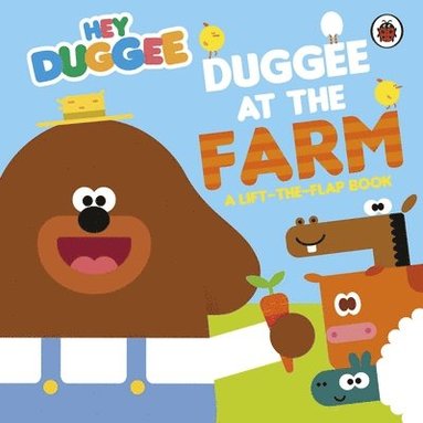 bokomslag Hey Duggee: Duggee at the Farm