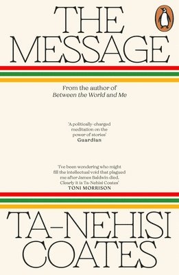 Ta-Nehisi Coates - Message, Häftad