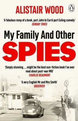 Alistair Wood - My Family And Other Spies, Häftad