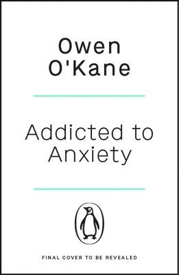 Addicted to Anxiety 1
